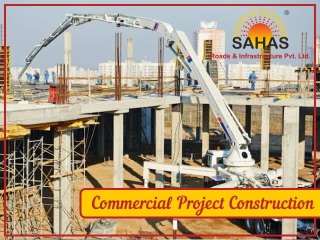 Commercial Project Construction Service in Vadodara - Sahas Roads & Infrastructure Pvt Ltd